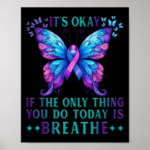 Selbstmordbewusstsein Es ist okay, wenn das Einzig Poster