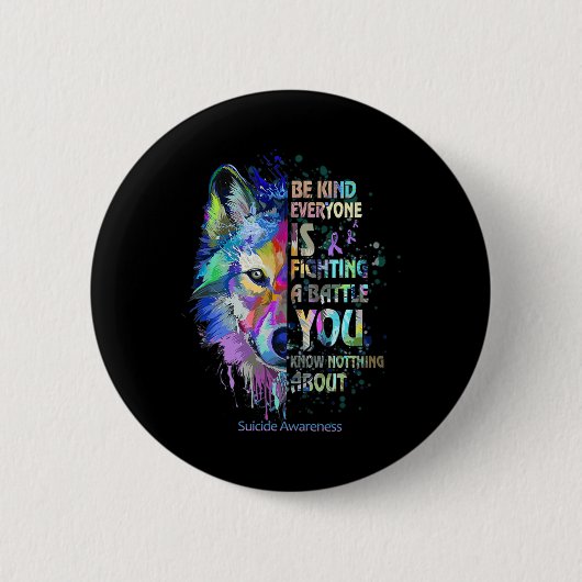 Selbstmordbewusstsein sei gütig Jeder kämpft gegen Button (Vorderseite)