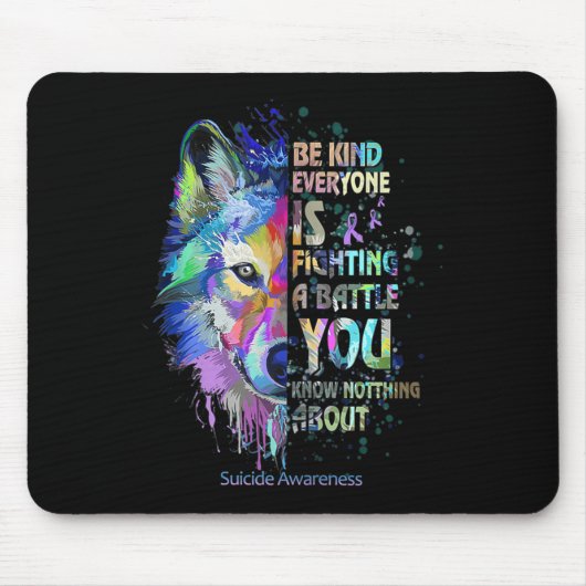 Selbstmordbewusstsein sei gütig Jeder kämpft gegen Mousepad (Vorne)