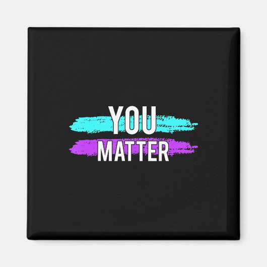Selbstmordbewusstsein - Sie sind ein Geschenk für  Magnet (Vorne)