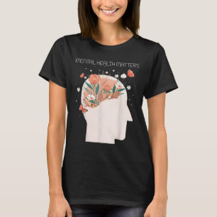 Selbstmordprävention - Bewusstsein für psychische T-Shirt