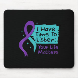 Selbstmordprävention Ich habe Zeit zuzuhören Dein Mousepad