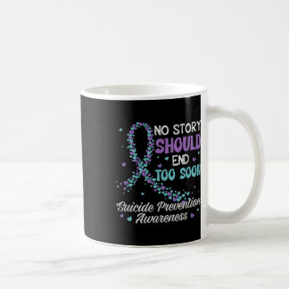 Selbstmordprävention Keine Geschichte sollte enden Kaffeetasse