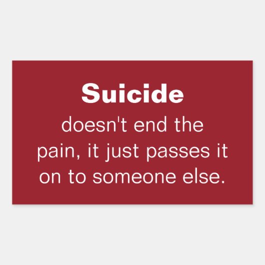 Selbstmordprävention - Zitat Rechteckiger Aufkleber (Vorderseite)