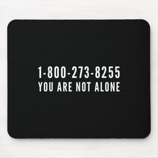 Selbstmordpräventions-Hotline 1-800-273-8255 Mousepad (Vorne)