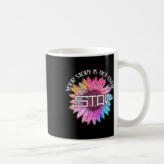 Selbstmordpräventionsbewusstsein _ Ihre Geschichte Kaffeetasse (Rechts)