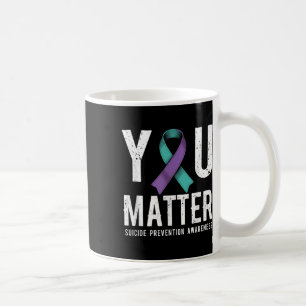 Selbstmordpräventionsbewusstsein Sie Kaffeetasse