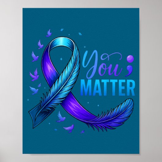 Selbstmordpräventionsbewusstsein Sie Teal &amp; Li Poster (Vorne)