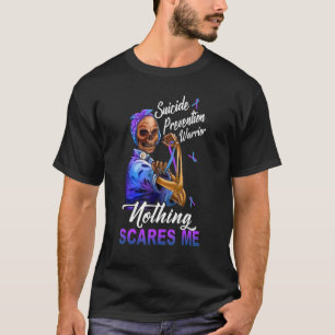 Selbstmordpräventionskrieger Nichts schreckt mich T-Shirt