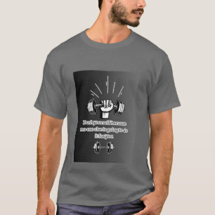 "Selbstmotivation: Der Power liegt in Ihren Händen T-Shirt