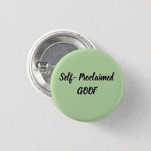 Selbstproklamierter Goof Button (Vorne & Hinten)