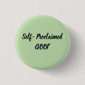 Selbstproklamierter Goof Button (Vorderseite)