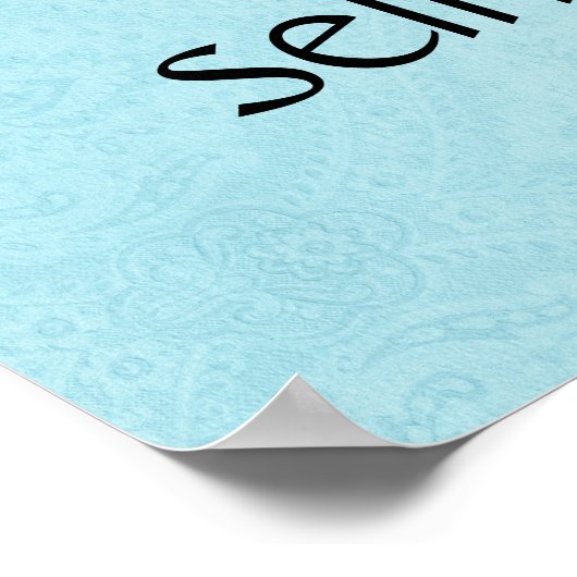 Selbstversorgung ist kein eigennütziges Blumendeko Poster (Ecke)