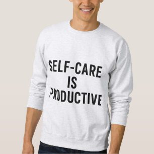 Selbstversorgung ist produktiv - Minimalistische M Sweatshirt