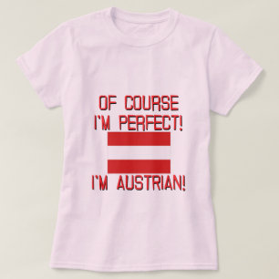 Selbstverständlich bin ich perfekt, ich bin T-Shirt