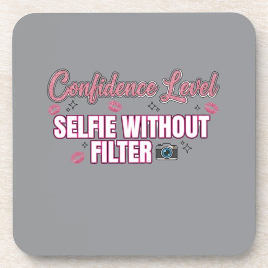 Selbstvertrauenslevel: Selfie Ohne Filter | Lustig Getränkeuntersetzer (Vorderseite)