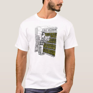 Selbstwahnvorstellung ist- für Verkauf! T-Shirt