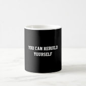 Selbstwiederaufbaumotivationszitat Kaffeetasse (Mittel)