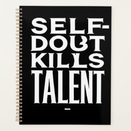 Selbstzweifeln tötet Talent Planer