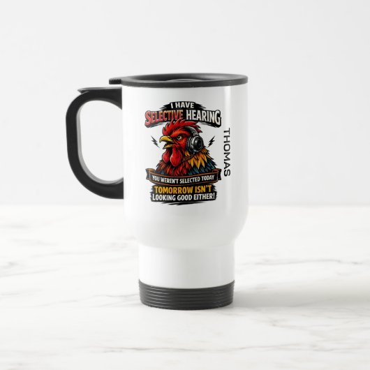 Selective Hearing Cat Mug | Funny Rooster Reisebecher (Links)
