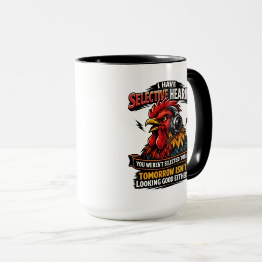 Selective Hearing Cat Mug | Funny Rooster Tasse (VorderseiteRechts)