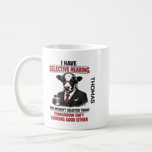 Selective Hearing cow Mug | Funny Coworker Kaffeetasse (Links)