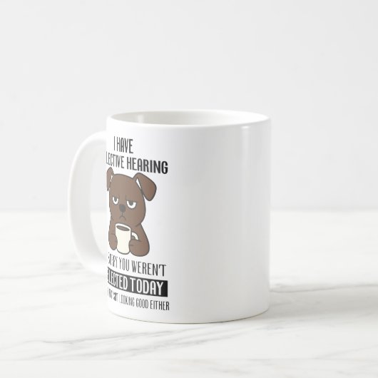 Selective Hearing – Grumpy Brown Dog Coffee Humor Kaffeetasse (Vorderseite Links)
