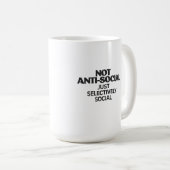 Selectively Social Statement Typography Design Kaffeetasse (VorderseiteRechts)