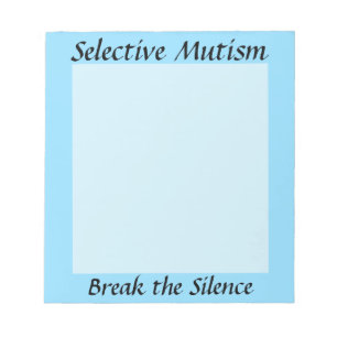 Selektiver Mutismus bricht das Schweigen Notizblock