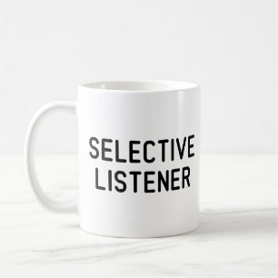 Selektiver Zuhörer Kaffeetasse