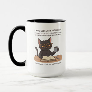 Selektives Hören Schwarze Katze – Sarkastischer Hu Tasse