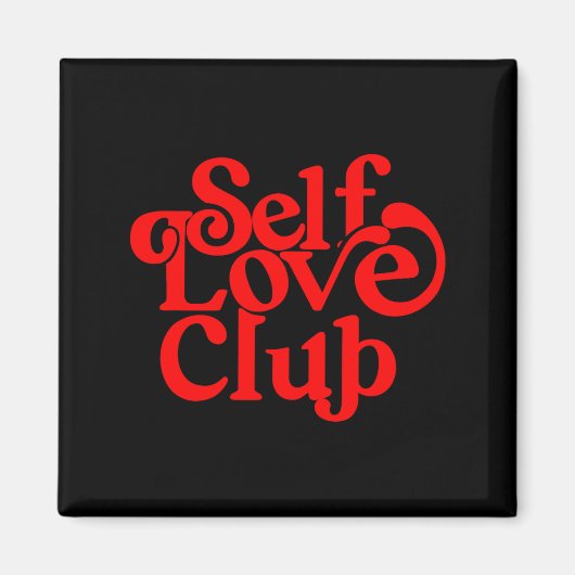 Self Care Club Sitive Aesthetic Self Love Valentin Magnet (Vorne)