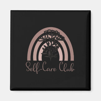 Self-Care Club Sprichwort Mental Health Awareness  Magnet