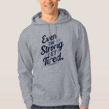 Self-Care Hoodie – Auch die Starken werden müde