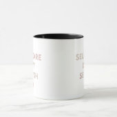 Self Care Isn't Selfish Mug | Self Love Gift Tasse (Zentrum)