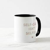 Self Care Isn't Selfish Mug | Self Love Gift Tasse (VorderseiteRechts)