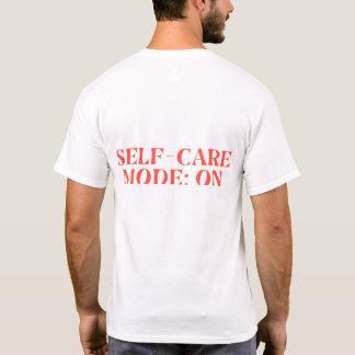 Self-Care-Modus: ON - Niedlich & lustig Cartoon Ba T-Shirt