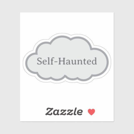 Self-Haunted - Relatable Cloud Sticker (Blatt)
