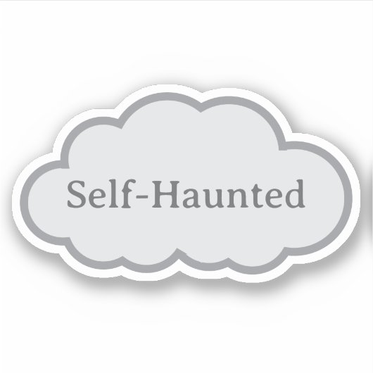 Self-Haunted - Relatable Cloud Sticker (Vorderseite)