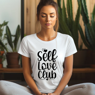 Self-Liebe-Club-Affirmation-T - Shirt
