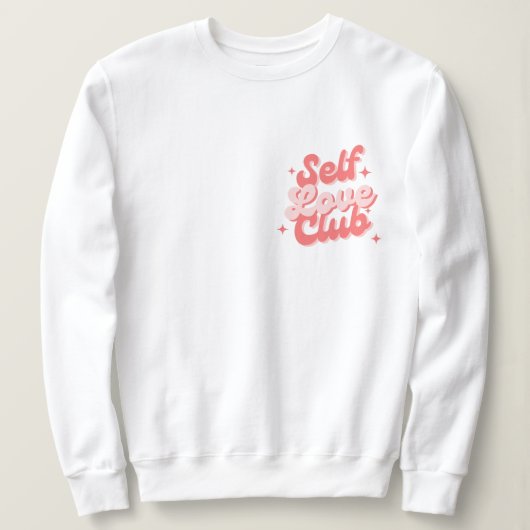 Self Liebe Club Sweater Sweatshirt (Design vorne)
