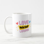 Self Love Quote Mug Kaffeetasse (Links)
