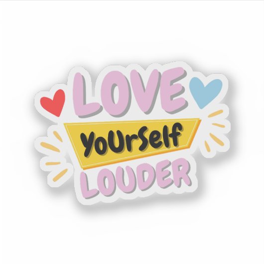 Self Love Quote Sticker (Vorderseite)
