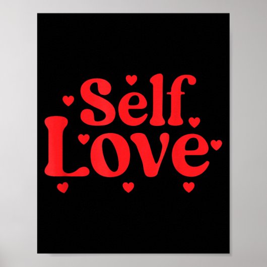 Self Love Valentines Day Self Care Womens  Poster (Vorne)