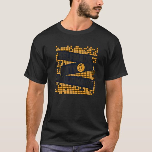 Self made Bitcoin Millionaire Blockchain Crypto Bi T-Shirt (Vorderseite)