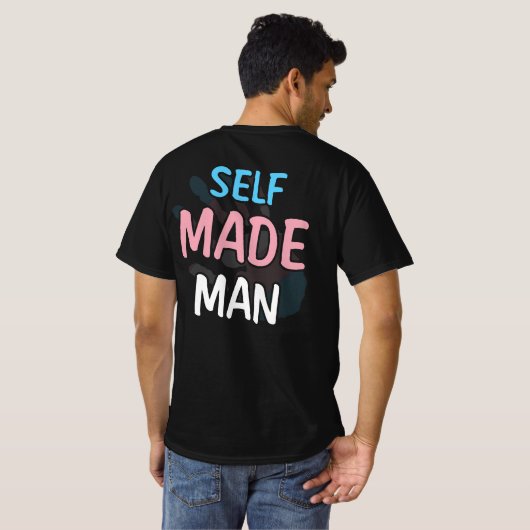 Self Made Man Transman LGBT Trans Pride Flag Gift T-Shirt (Schwarz voll)