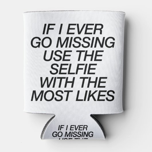 Selfie mit den meisten Likes Dosenkühler (Vorderseite)