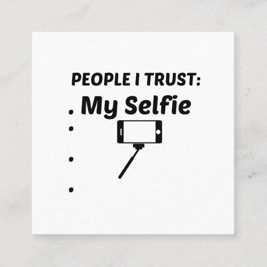 SELFIE TRUST QUADRATISCHE VISITENKARTE (Vorderseite)
