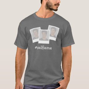 #selfieme Slogan Fügen Sie Ihren eigenen Foto-T -  T-Shirt