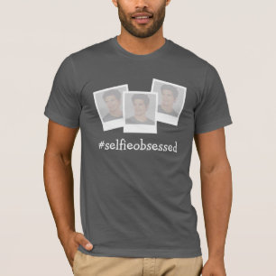 #selfieobsessener Slogan fügen Sie Ihren eigenen F T-Shirt
